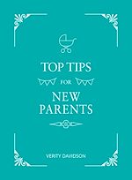 Télécharger le livre :  Top Tips for New Parents