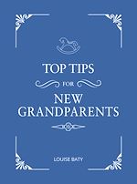 Télécharger le livre :  Top Tips for New Grandparents