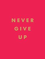 Download this eBook Never Give Up