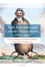 Télécharger le livre :  Irish Education and Catholic Emancipation, 1791–1831