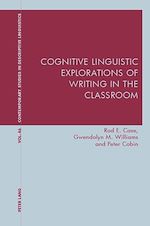 Télécharger le livre :  Cognitive Linguistic Explorations of Writing in the Classroom