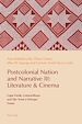 Télécharger le livre :  Postcolonial Nation and Narrative III: Literature & Cinema