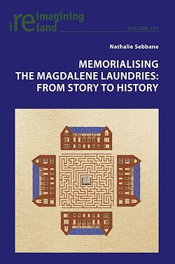 Télécharger le livre :  Memorialising the Magdalene Laundries