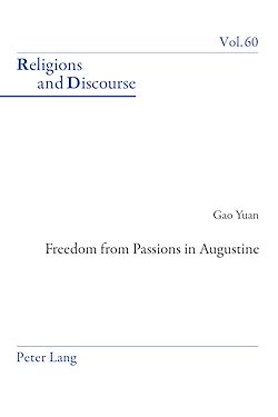Télécharger le livre :  Freedom From Passions in Augustine