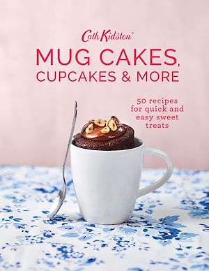 Download the eBook: Cath Kidston Mug Cakes, Cupcakes and More!