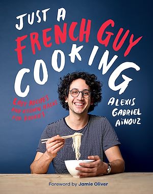 Download the eBook: Just a French Guy Cooking