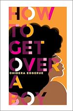 Download this eBook How To Get Over A Boy