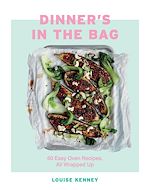 Télécharger le livre :  Dinner's in the Bag