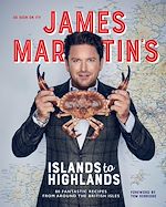 Télécharger le livre :  James Martin's Islands to Highlands