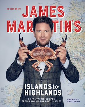 Téléchargez le livre :  James Martin's Islands to Highlands