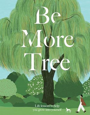 Download the eBook: Be More Tree