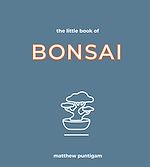 Télécharger le livre :  The Little Book of Bonsai