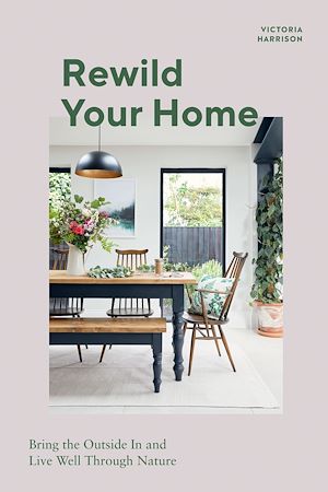 Download the eBook: Rewild Your Home