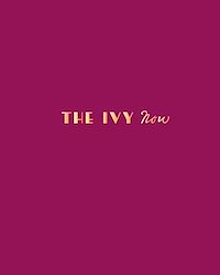 Téléchargez le livre :  The Ivy Now