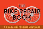 Télécharger le livre :  The Bike Repair Book