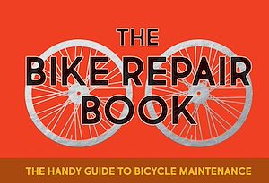 Téléchargez le livre :  The Bike Repair Book