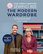 Télécharger le livre :  The Great British Sewing Bee: The Modern Wardrobe