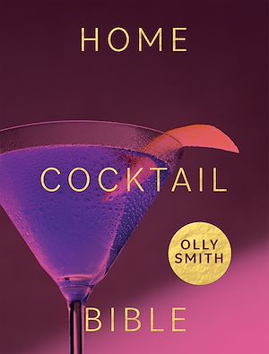 Download the eBook: Home Cocktail Bible