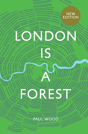 Téléchargez le livre :  London is a Forest