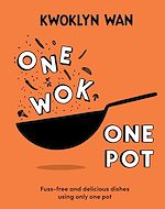 Télécharger le livre :  One Wok, One Pot