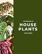 Télécharger le livre :  The Big Book of House Plants
