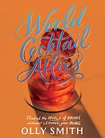 Télécharger le livre :  World Cocktail Atlas