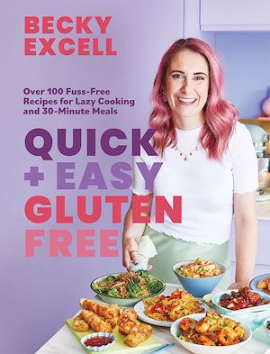 Téléchargez le livre :  Quick and Easy Gluten Free (The Sunday Times Bestseller)