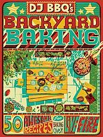 Télécharger le livre :  DJ BBQ's Backyard Baking