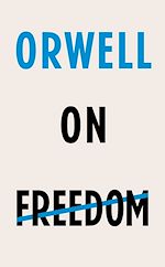Télécharger le livre :  Orwell on Freedom