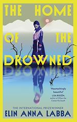 Télécharger le livre :  The Home of the Drowned