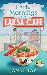 Download this eBook Early Mornings at the Laksa Cafe