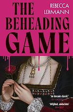 Télécharger le livre :  The Beheading Game