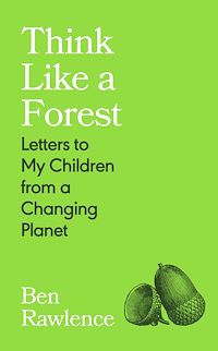 Download this ebook Think Like a Forest
