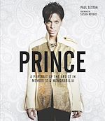 Télécharger le livre :  Prince: A Portrait of the Artist in Memories & Memorabilia