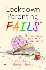Télécharger le livre :  Lockdown Parenting Fails