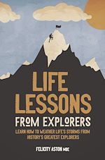 Download this eBook Life Lessons from Explorers