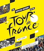 Télécharger le livre :  The Official History of The Tour De France