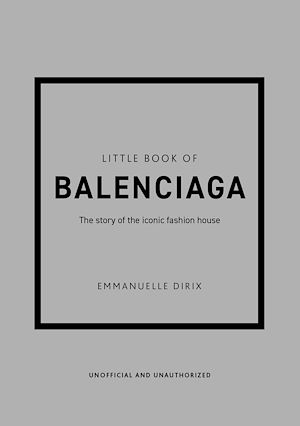 Téléchargez le livre :  Little Book of Balenciaga