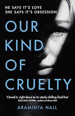 Download this eBook Our Kind of Cruelty
