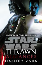 Download this eBook Star Wars: Thrawn: Alliances (Book 2)