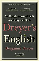 Download this eBook Dreyer's English: An Utterly Correct Guide to Clarity and Style