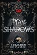 Télécharger le livre :  Play of Shadows