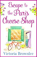 Télécharger le livre :  Escape to the Paris Cheese Shop