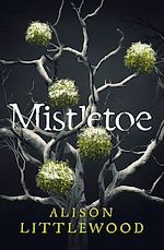Télécharger le livre :  Mistletoe