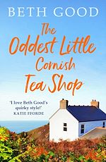 Télécharger le livre :  The Oddest Little Cornish Tea Shop
