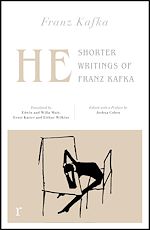 Download this eBook He: Shorter Writings of Franz Kafka  (riverrun editions)