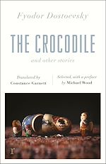 Download this eBook The Crocodile and Other Stories (riverrun Editions)