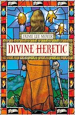 Télécharger le livre :  Divine Heretic