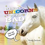 Télécharger le livre :  When Unicorns Turn Bad