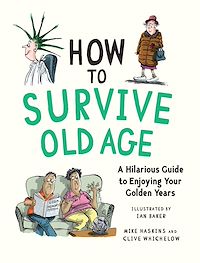 Download this ebook How to Survive Old Age